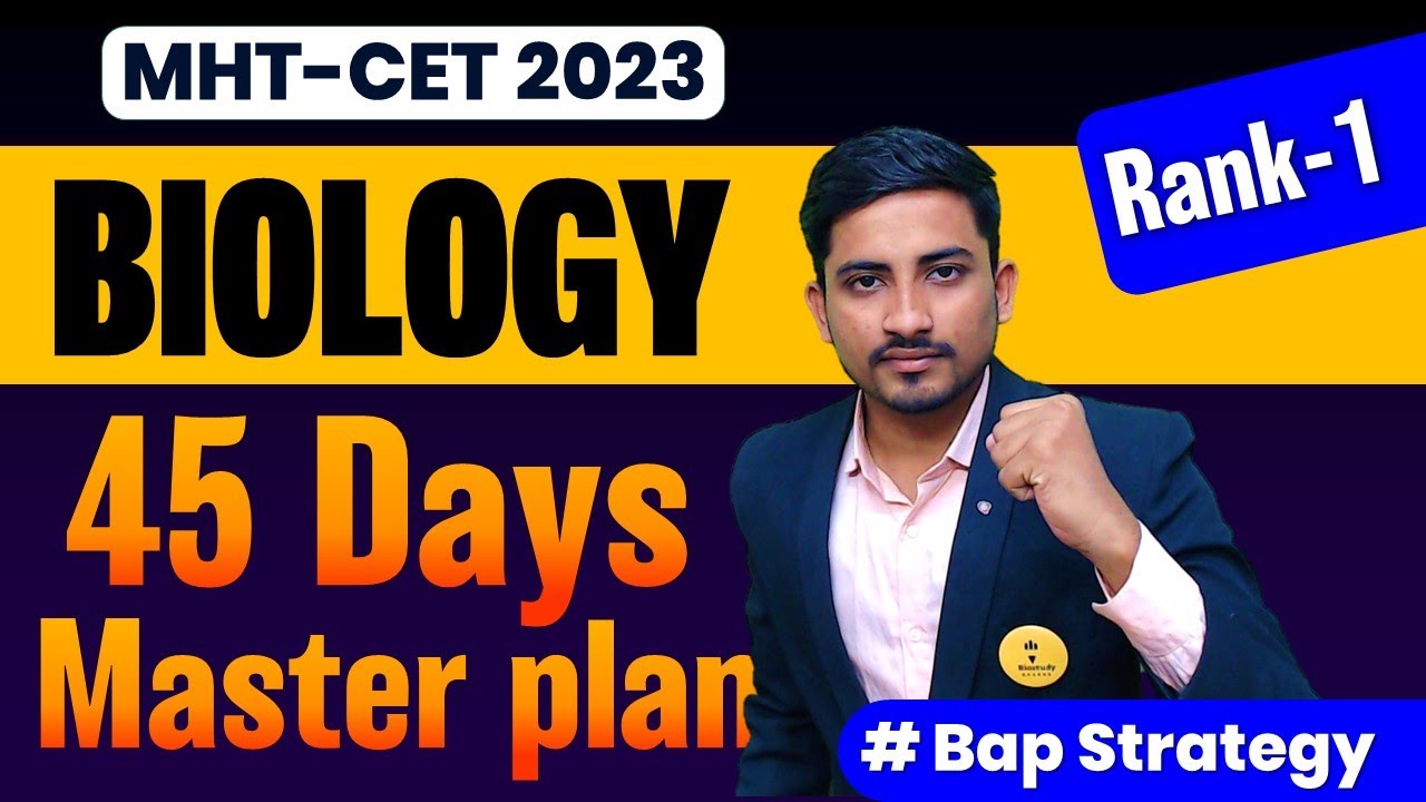 NEET Biology 45-Day Master Plan: Strategy for 90%+ Marks