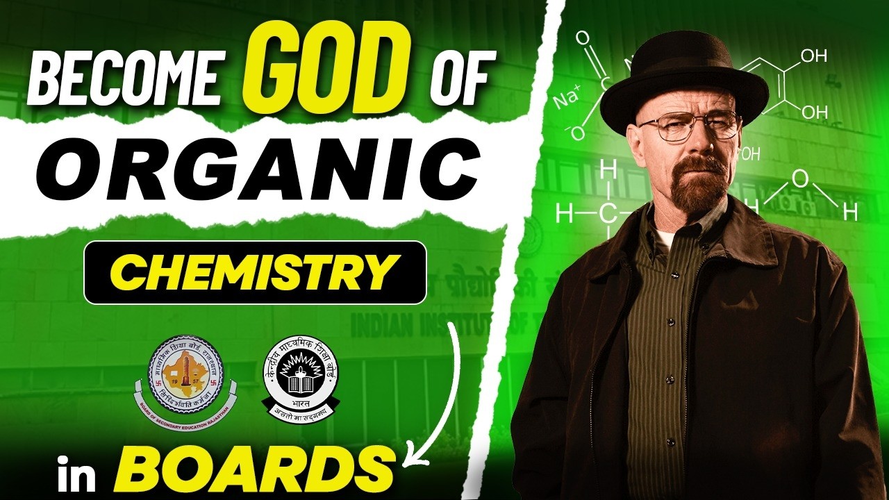 Master Organic Chemistry for Board Exams: Proven Study Strategies