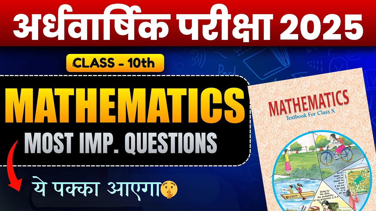 Class 10 Maths Half Yearly 2025: Key Topics Solved Step-by-Step