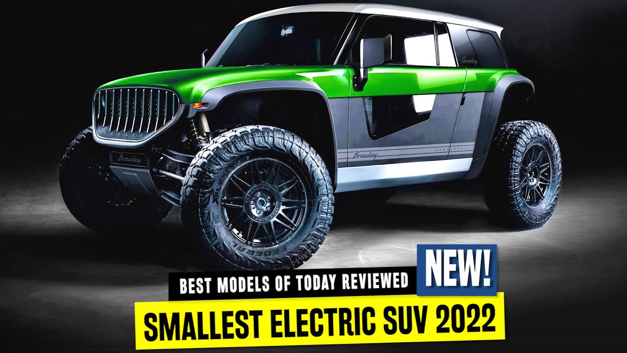 Top 8 Smallest Electric SUVs: 2023 Compact Models Compared
