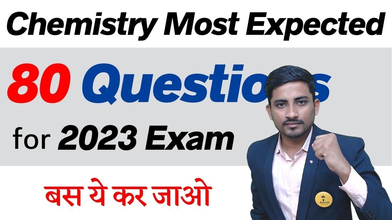 Top Expected Chemistry Exam Questions | Expert Analysis
