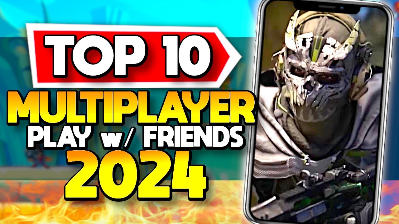Top 10 Mobile Games to Play with Friends in 2024