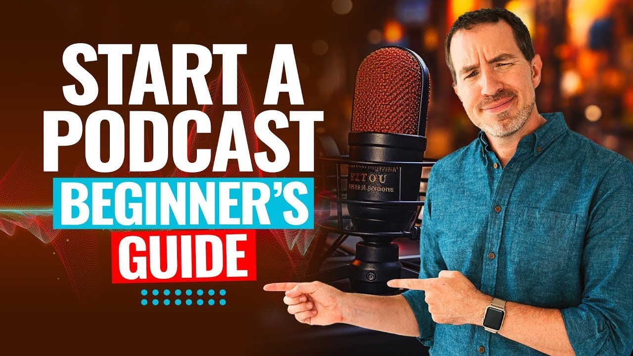 How to Start a Podcast in 2024: Ultimate Beginner's Guide