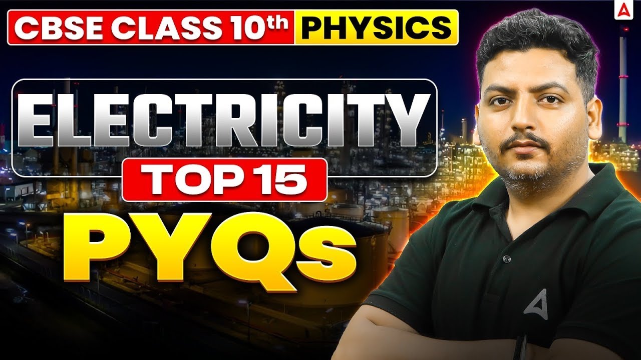 Top 15 Electricity PYQs Solved | Board Exam Prep Guide
