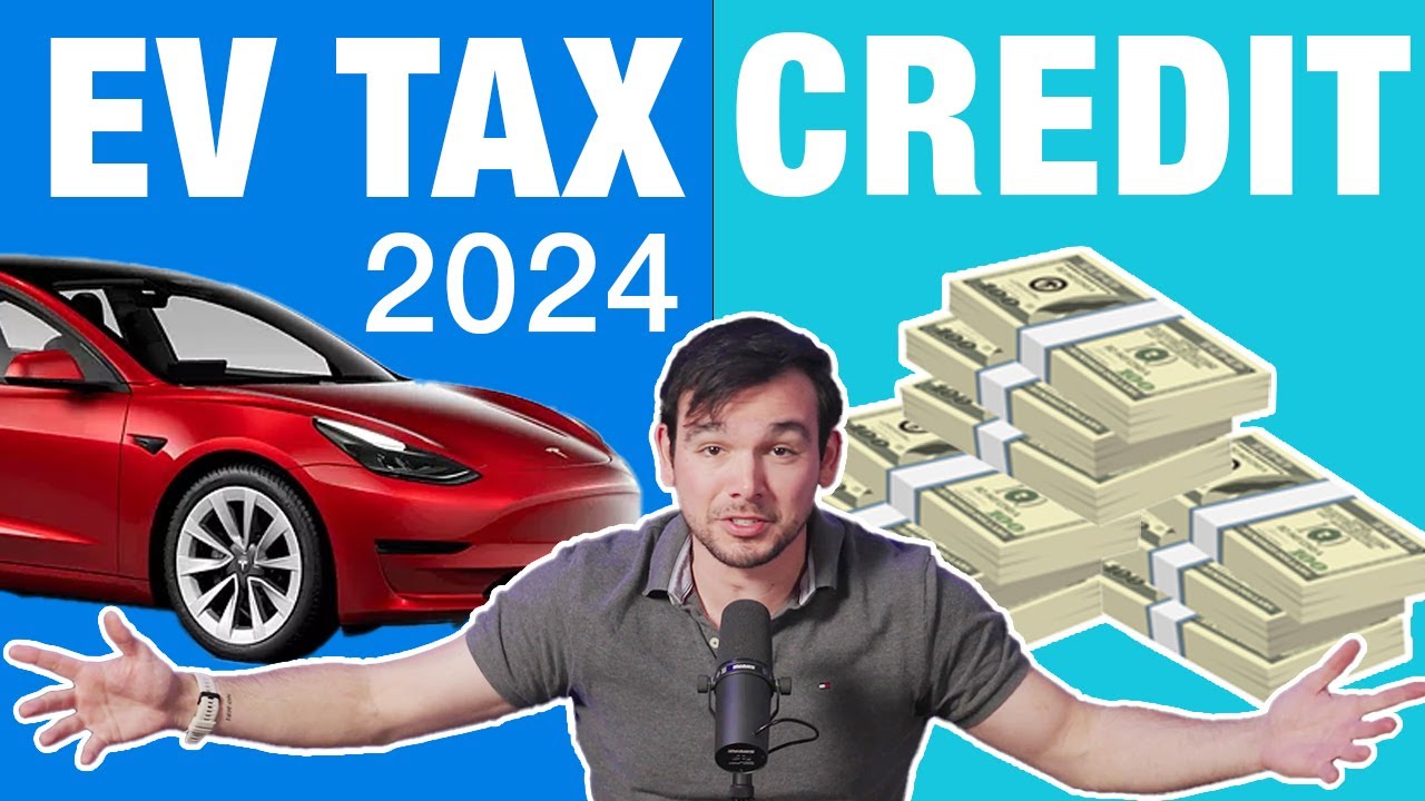 2024 EV Tax Credit Guide: Claim $7,500 Easily