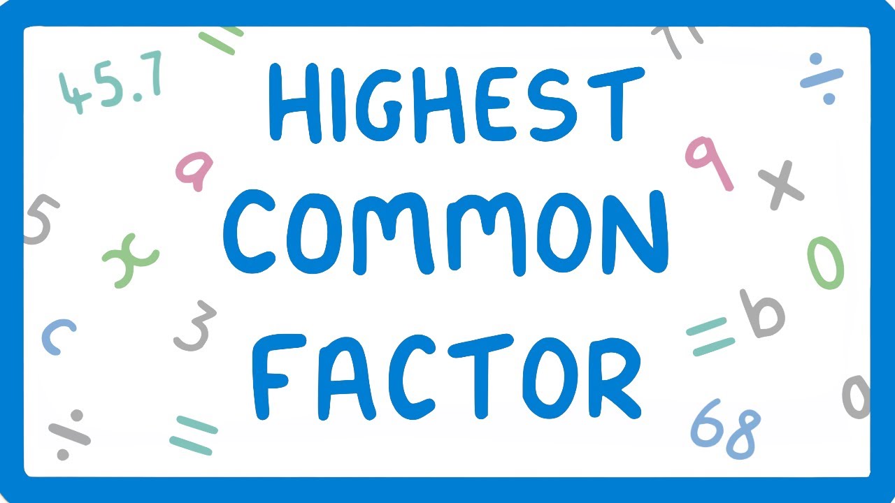 How to Find Highest Common Factor: Two Simple Methods Explained