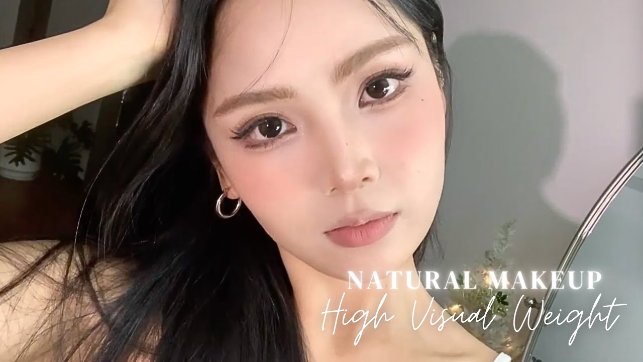 Natural Makeup Guide for High Visual Weight Beauty