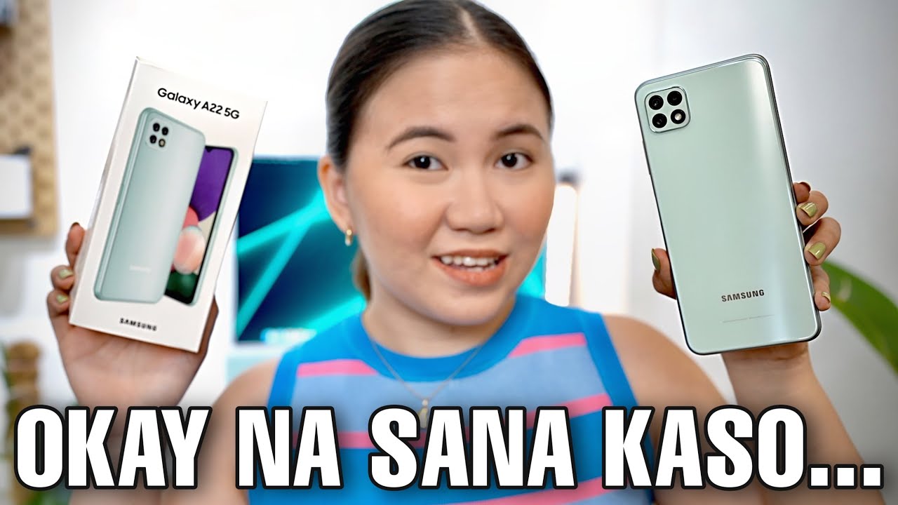 Samsung Galaxy A22 5G Review: Worth ₱14,000?