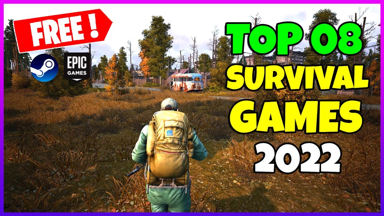 Top 8 Free Survival Games on Steam to Play in 2022