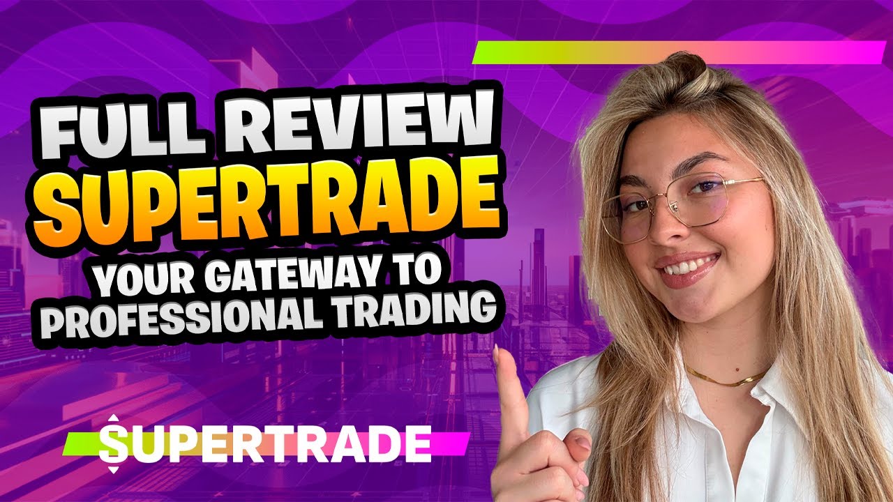 Super Trade Review: Access $100K Capital for Trading Success