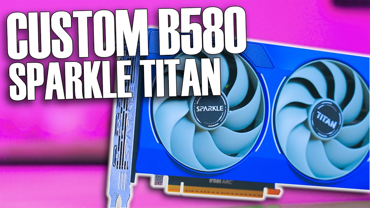 Sparkle Titan Arc A580 Review: Identical Performance to Intel's Card