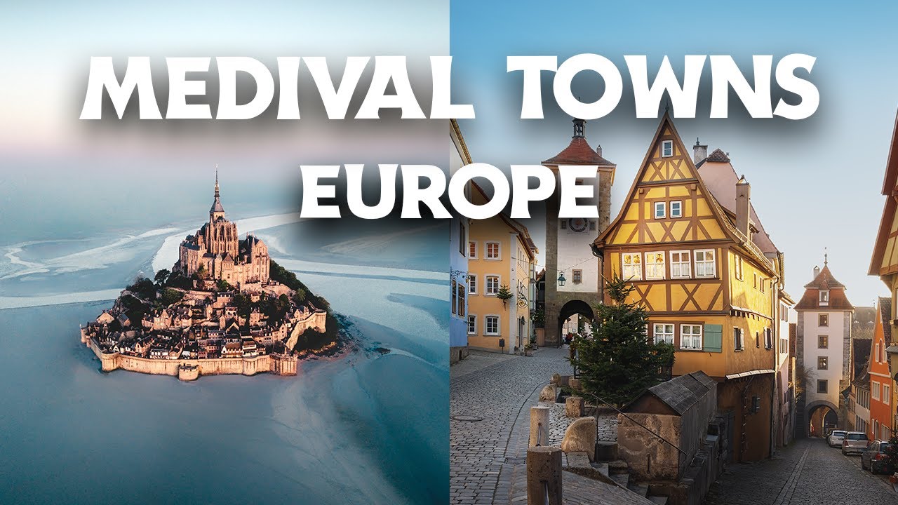 Top 10 Medieval Towns in Europe: Where History Lives On