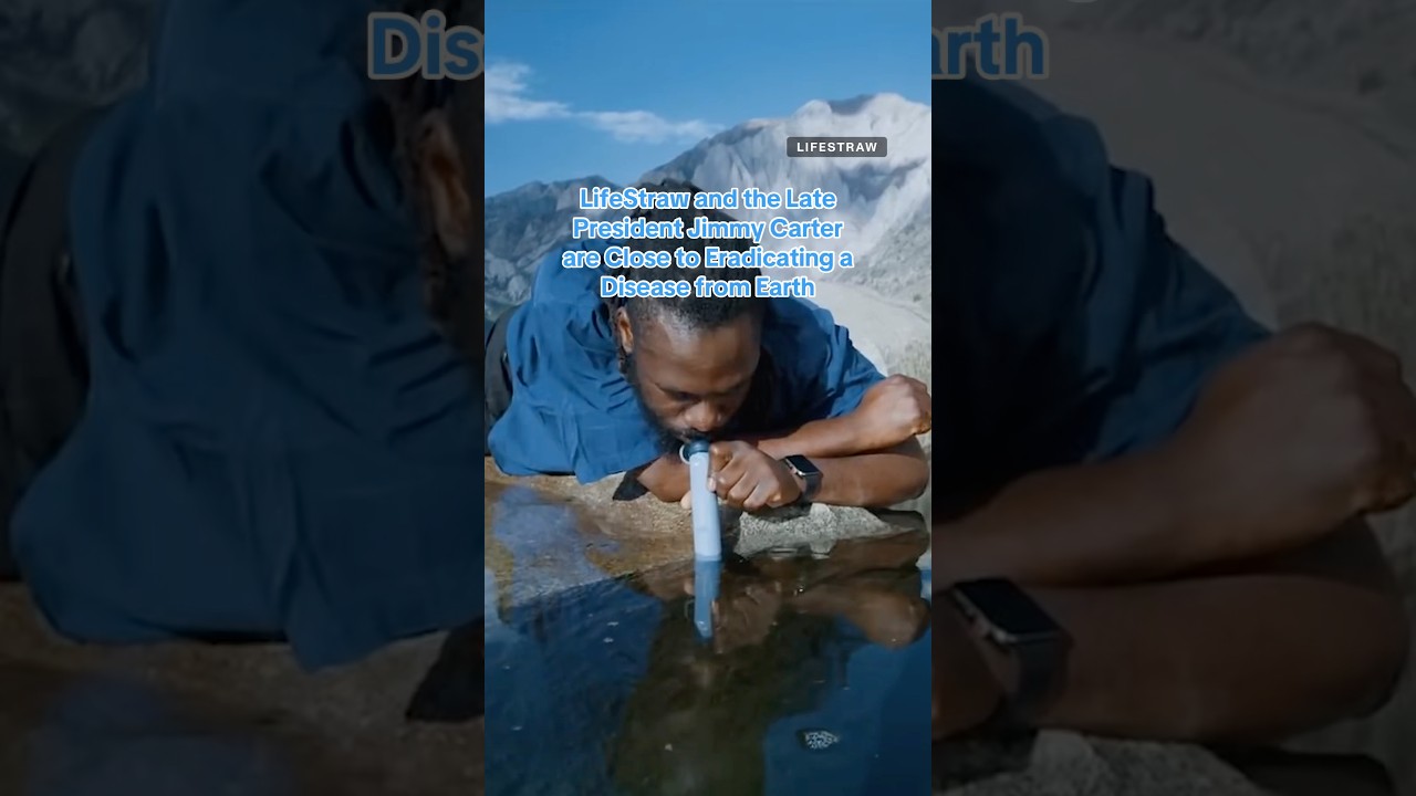 How LifeStraw and Jimmy Carter Are Eradicating Guinea Worm Disease