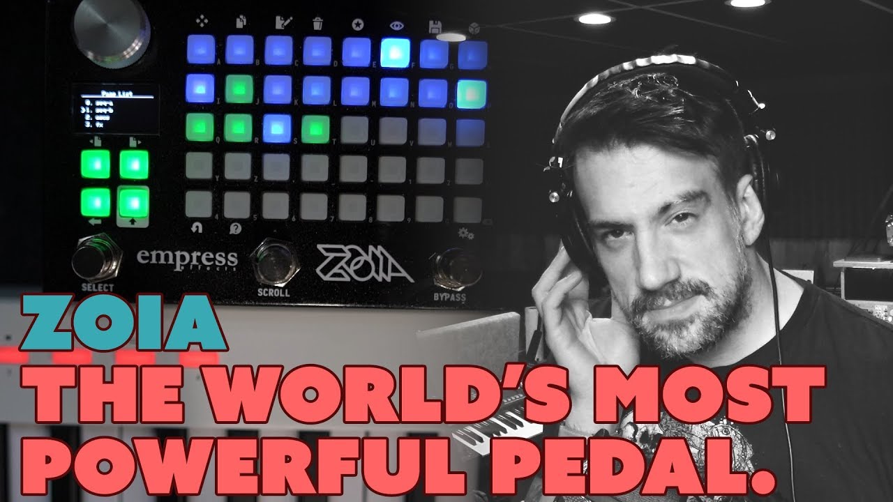 Empress Zoia Ultimate Guide: Modular Pedal Powerhouse Explained