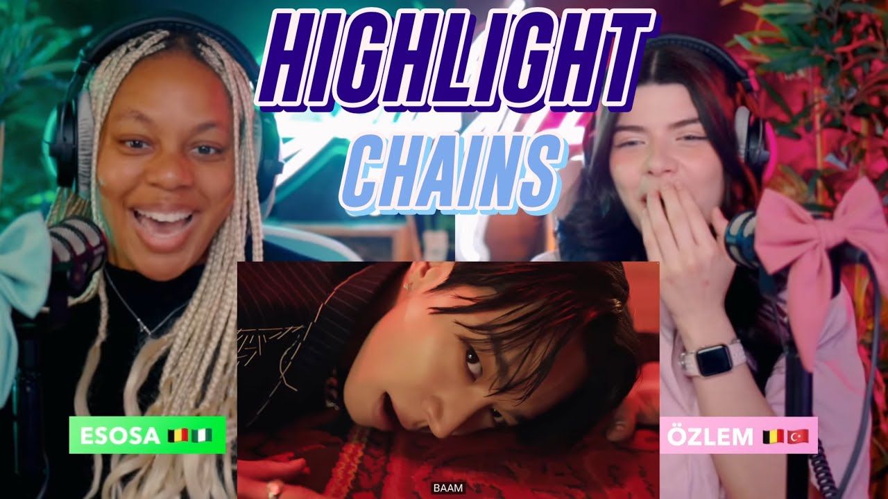 Highlight's 'Chains' MV Breakdown: Visual & Vocal Analysis