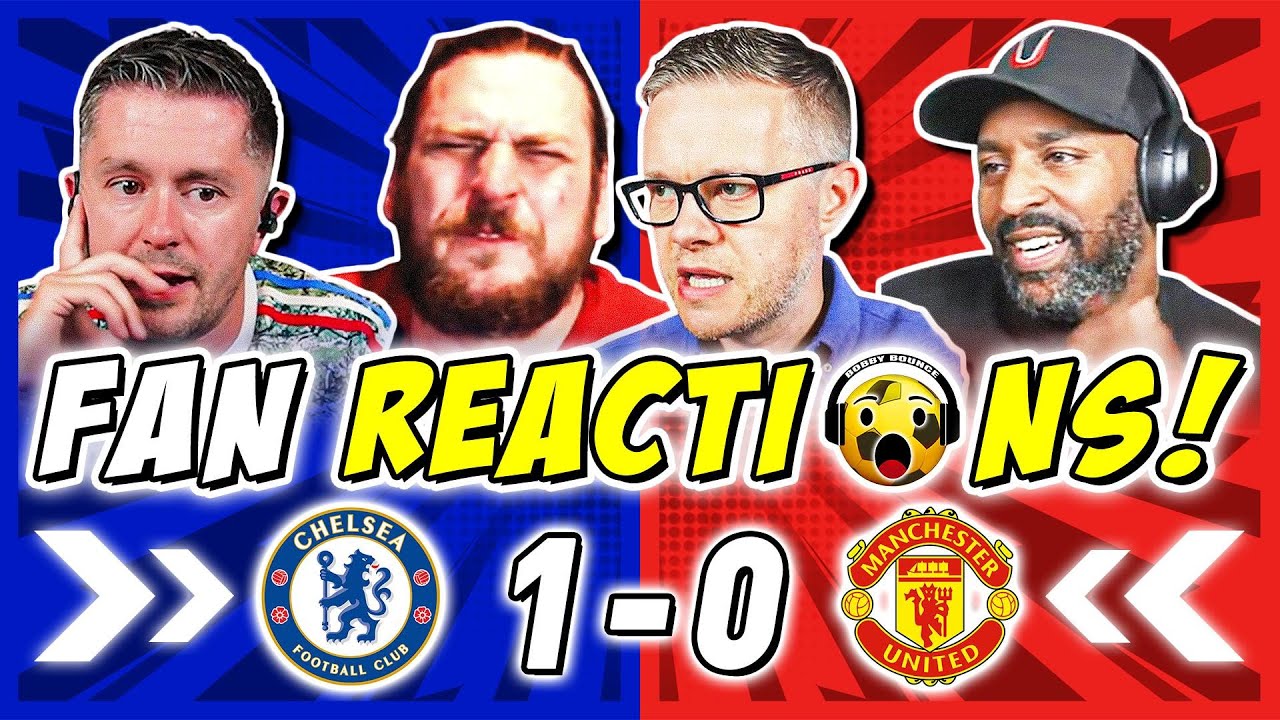 Man Utd vs Chelsea Defensive Analysis & Fan Reactions