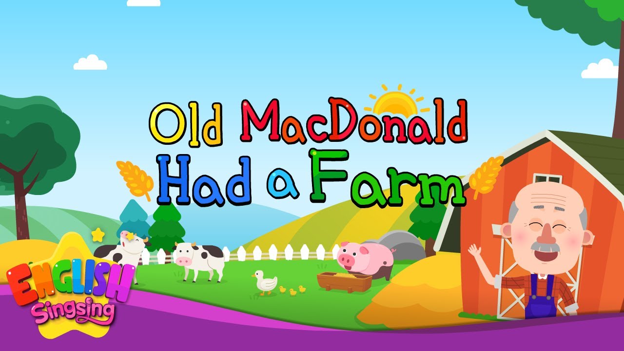 Old MacDonald Farm Song Benefits for Child Development