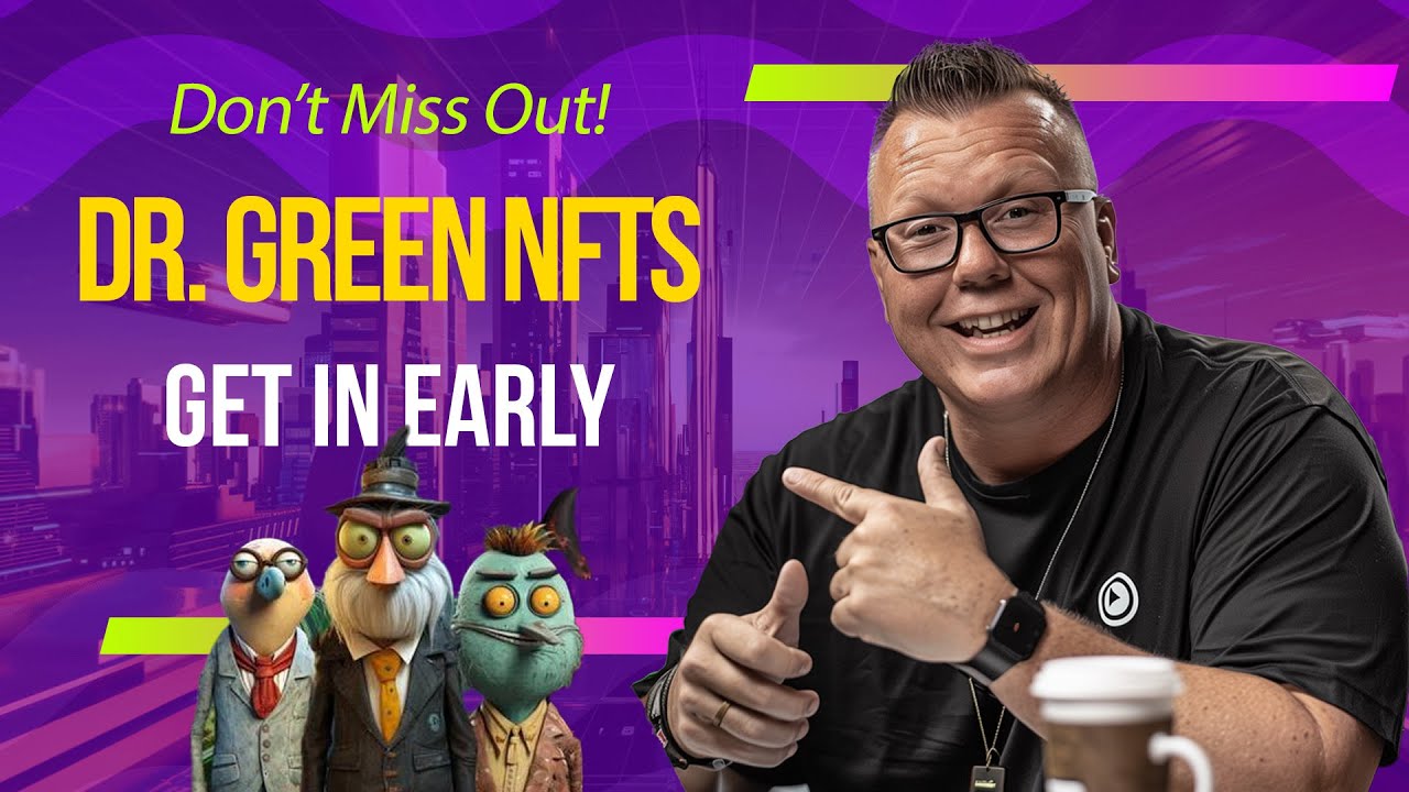 Dr Green NFT: Real Utility for Green Lifestyle Entrepreneurs