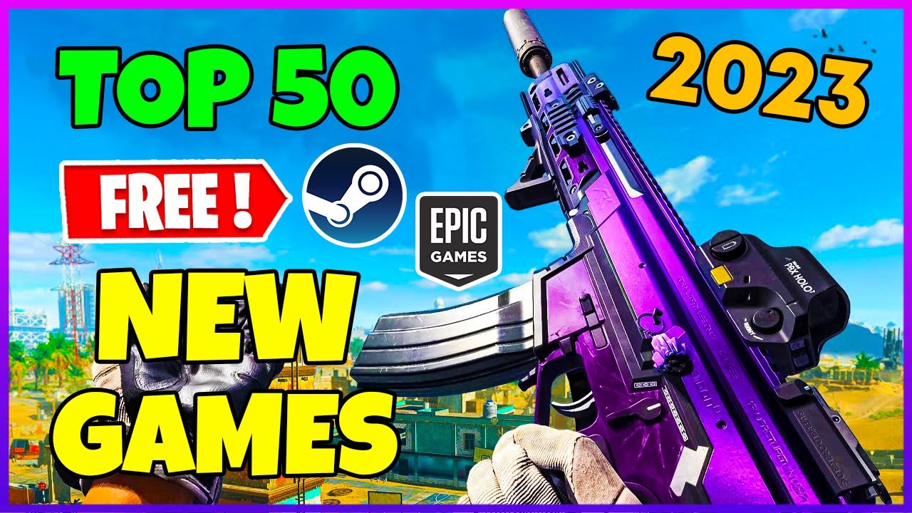 Top 50 Best Free PC Games 2023: Steam & Epic Picks
