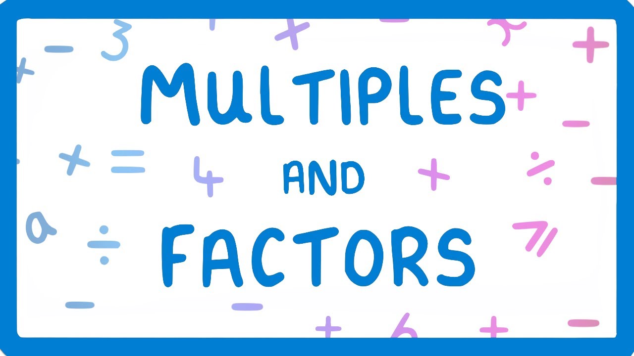 Multiples vs Factors: Key Differences and How to Find Them