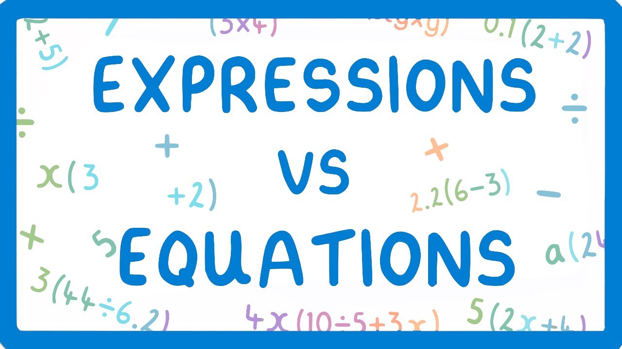 Expressions vs Equations: Key Differences Explained