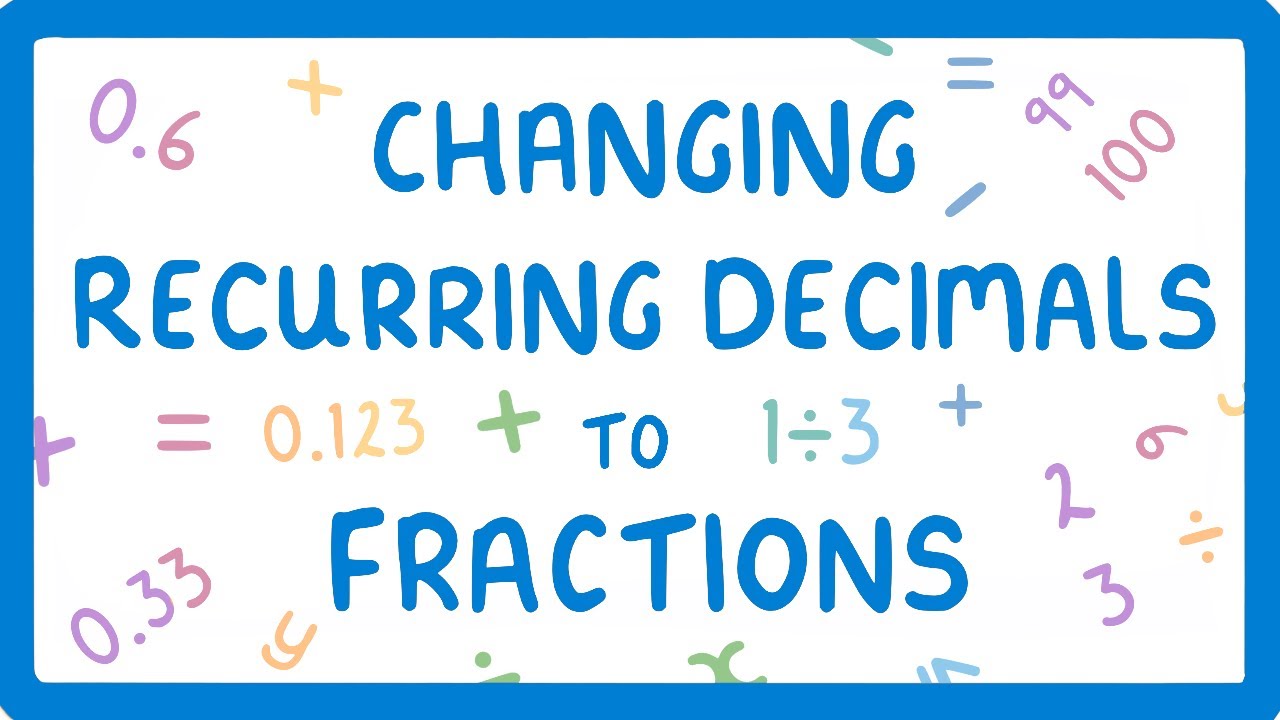 Convert Recurring Decimals to Fractions: Step-by-Step Guide