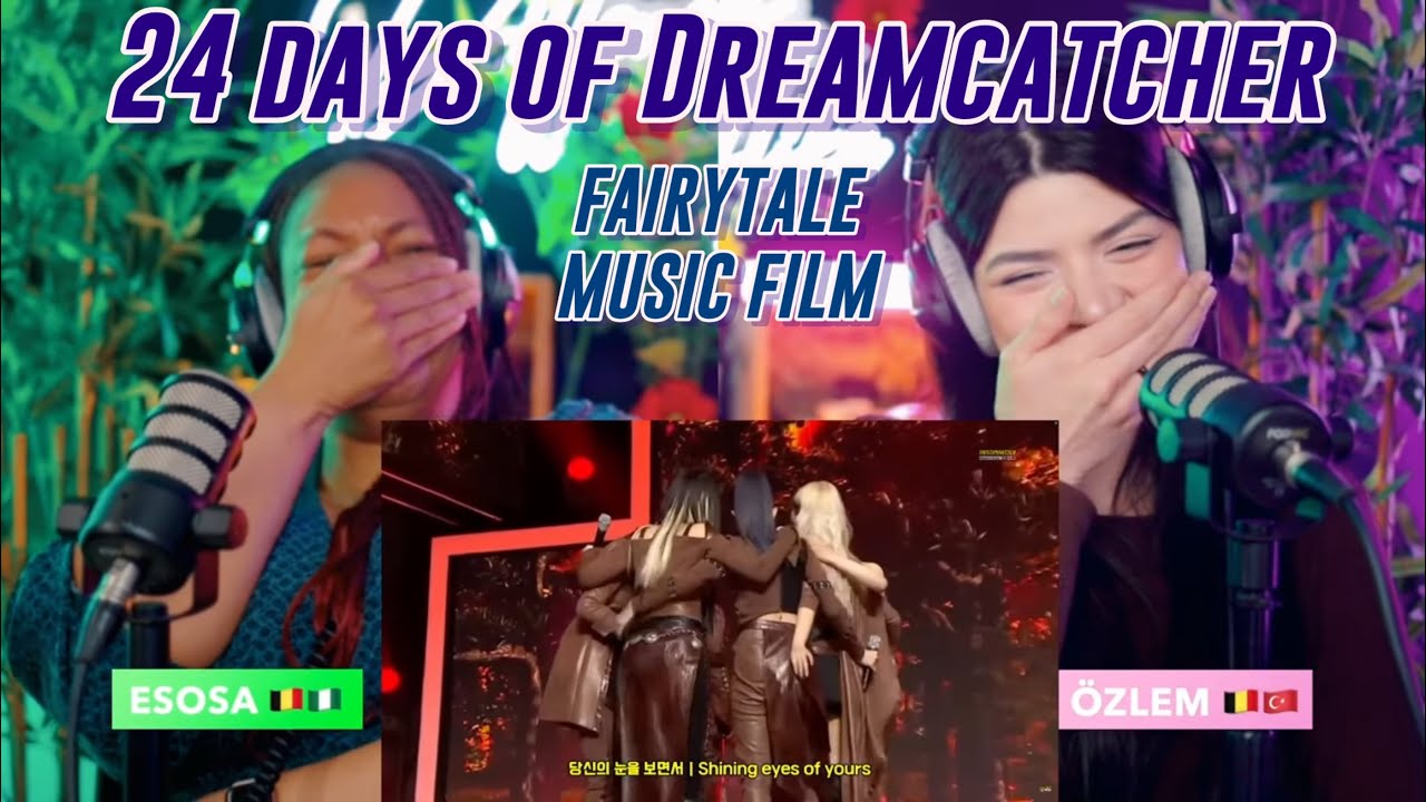 Dreamcatcher Fairy Tale Reaction: Tears, Triumph & Fandom Love