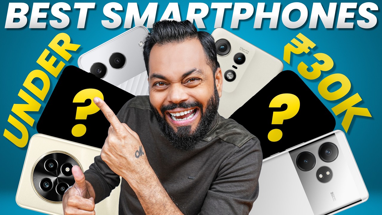 Best Smartphones Under ₹30,000: Expert Picks for Every Priority