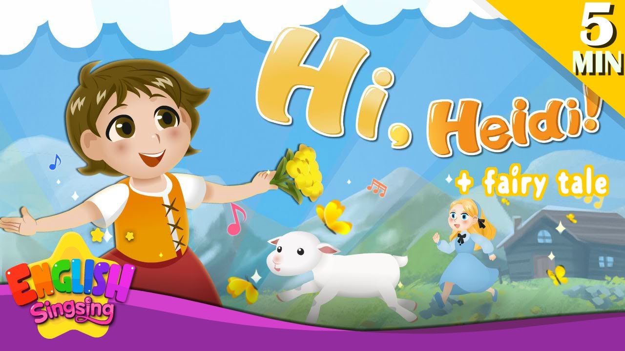 Heidi Story & Song: Key Lessons for Children's Growth