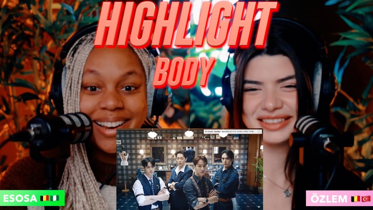 Highlight 'Body' MV Breakdown: Ultimate Member & Song Guide