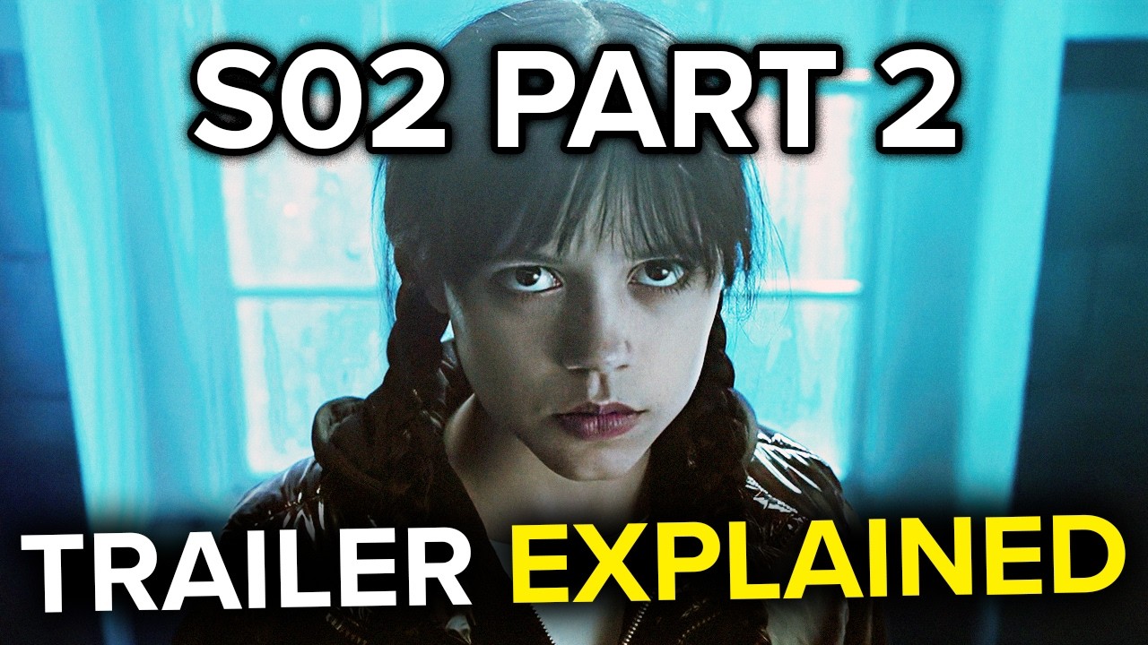 Wednesday S2 Part 2 Trailer Breakdown & Theories