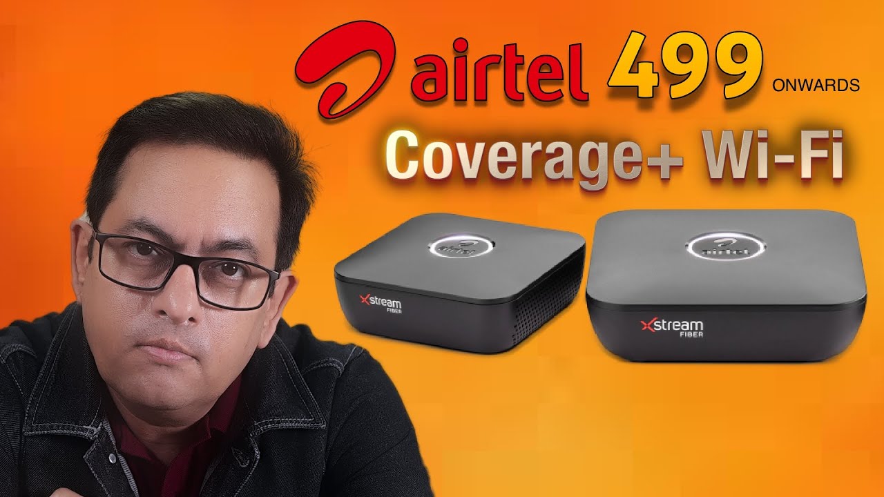 Airtel WiFi Review: Reliable Coverage & Value Plans