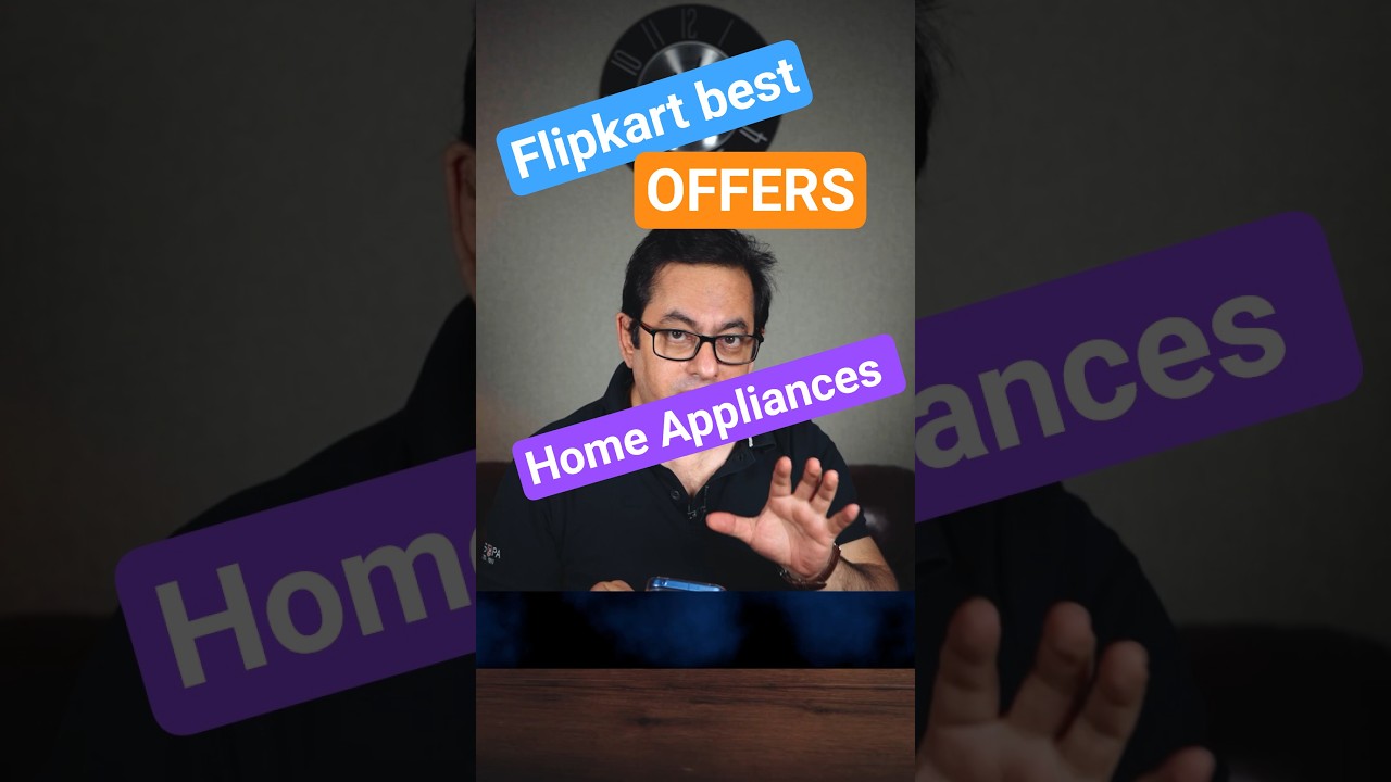 Top 10 Flipkart Appliance Deals: Smart Home Upgrades