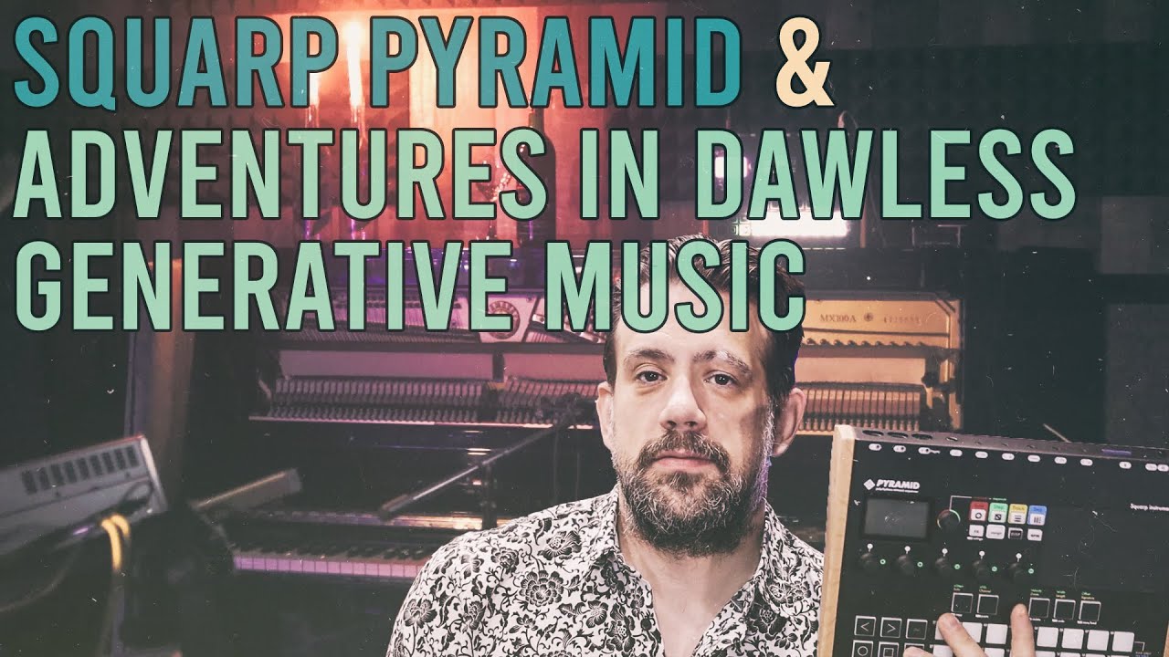 Squarp Pyramid Review: Generative Music Powerhouse Tested