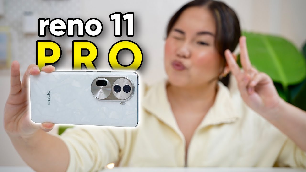 Oppo Reno 11 Pro 5G Review: Worth Upgrading From Reno 10 Pro?
