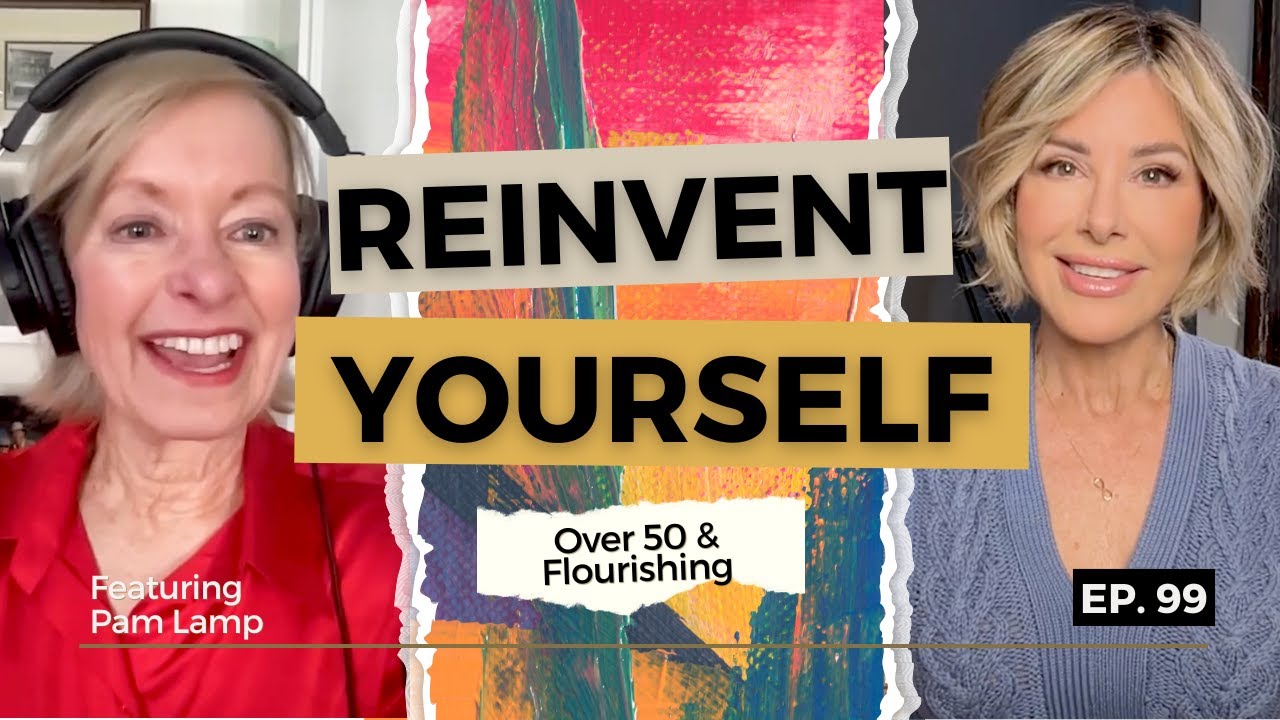 Reinvention After 50: A Practical Guide to Thriving in Midlife