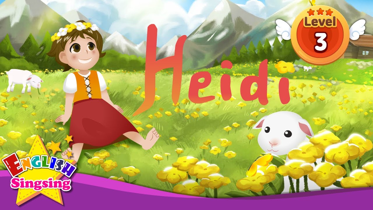 Heidi's Story Summary and Timeless Life Lessons