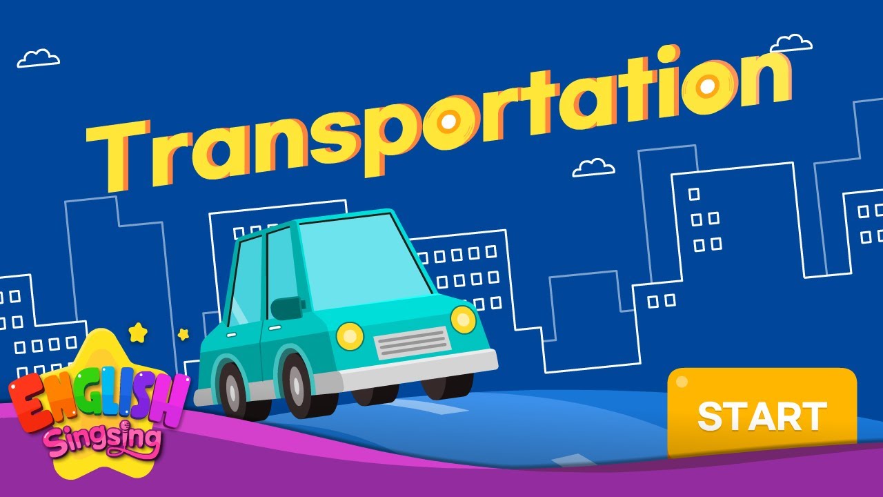 Transportation Vehicles for Kids: Names, Sounds & Learning Activities