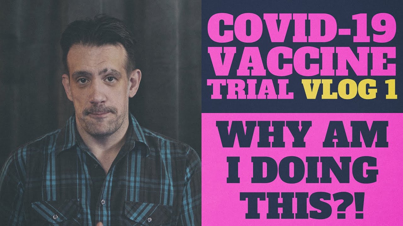 Joining a COVID-19 Vaccine Trial: My Firsthand Experience and Why