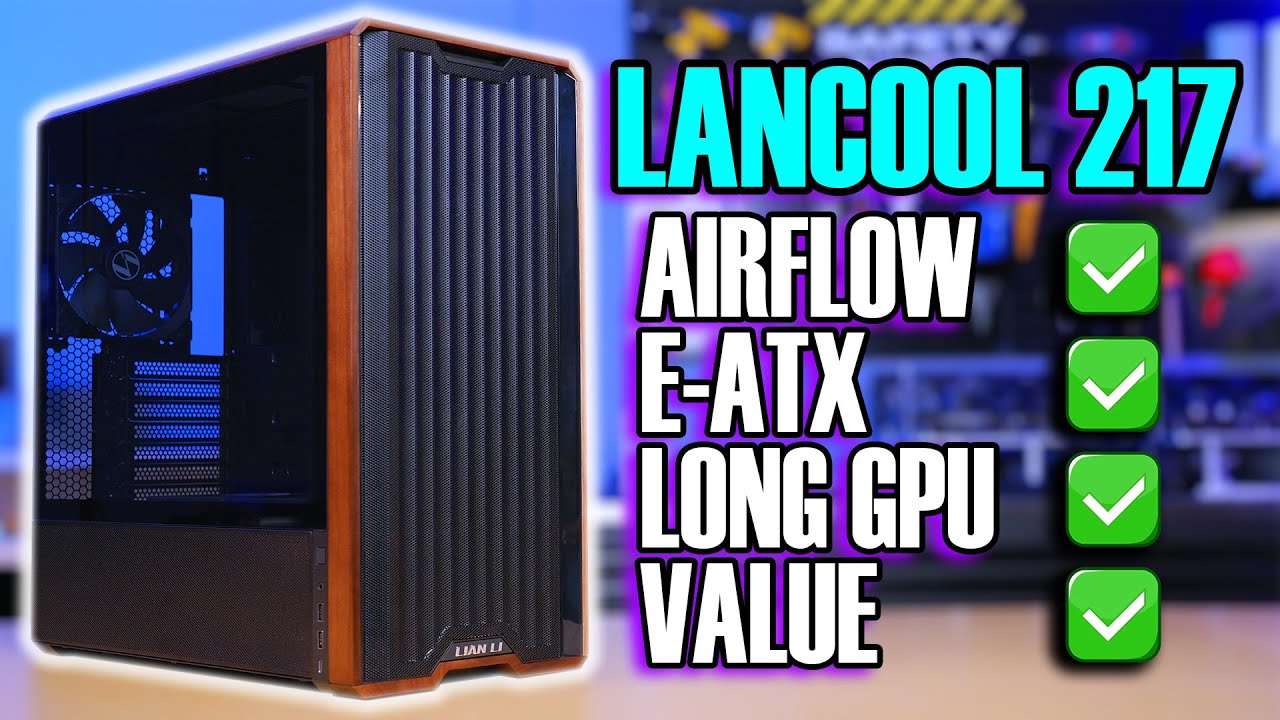 Lancool 217 Review: Ultimate Budget Airflow Case?
