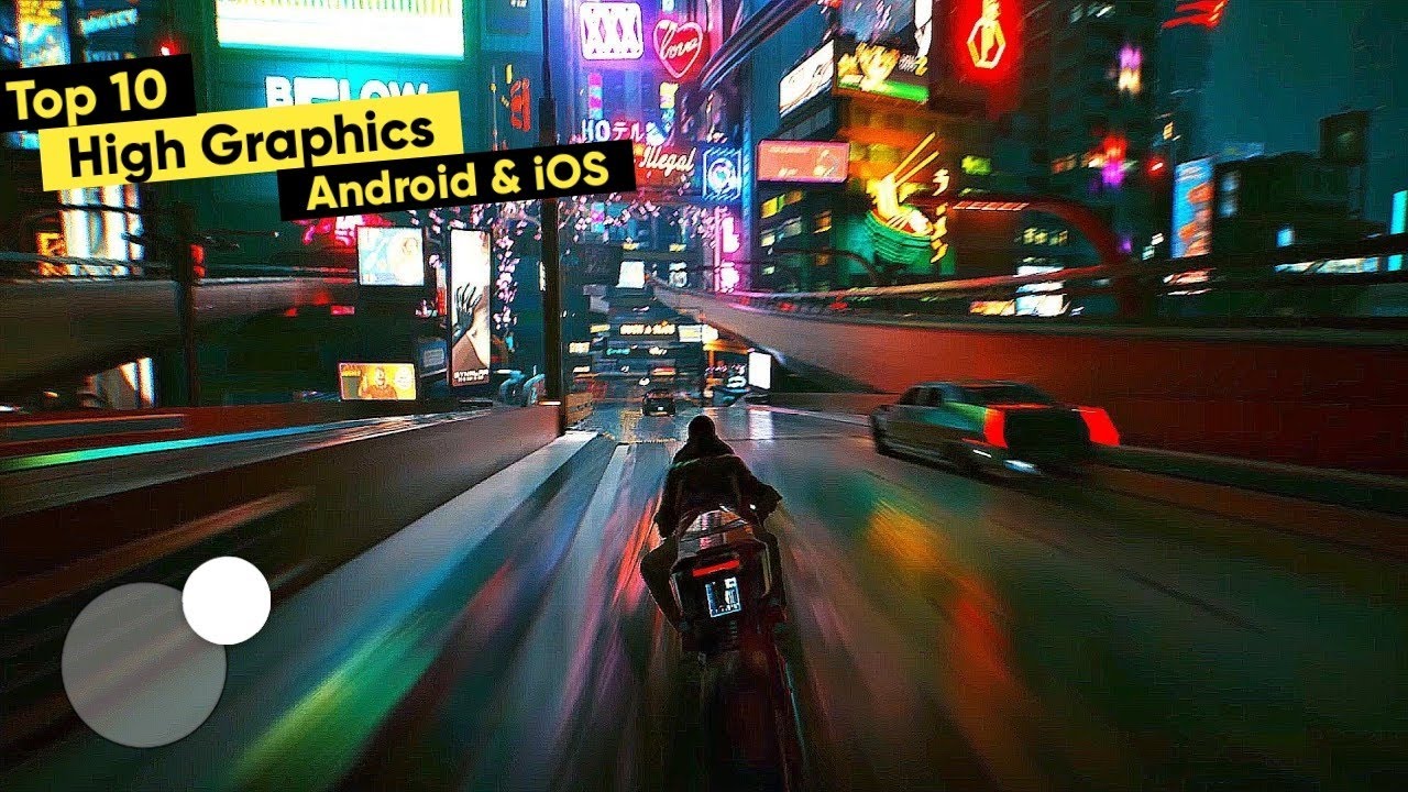 Top 10 New High Graphics Mobile Games You Must Try