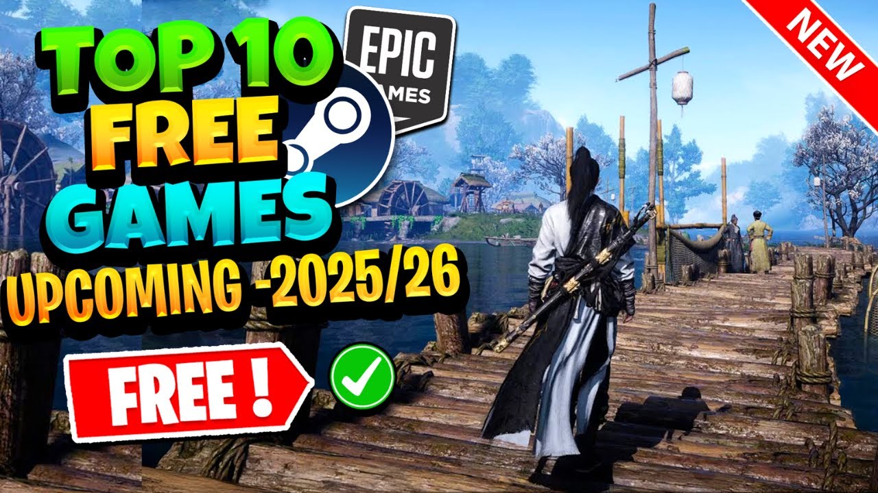 Top 10 Upcoming Free Games (2025-2026): Must-Play Titles