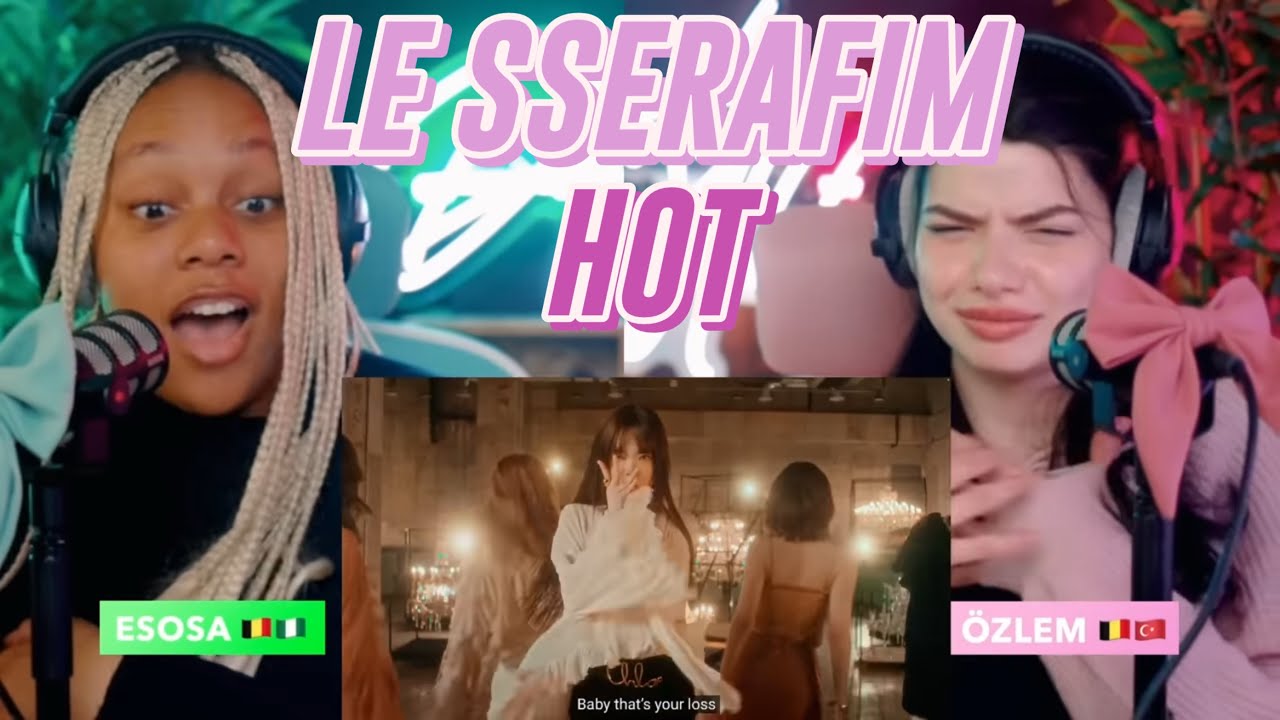 Le Sserafim's "Hot" MV Breakdown: Cinematic Genius & Fan Reactions