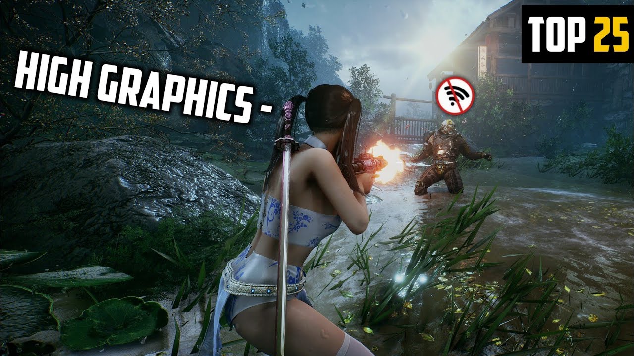 25 Best High-Graphics Offline Mobile Games (Over 3GB)