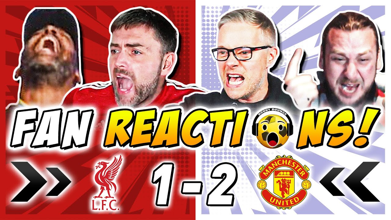 Manchester United's Dramatic 2-1 Victory Over Liverpool Analyzed
