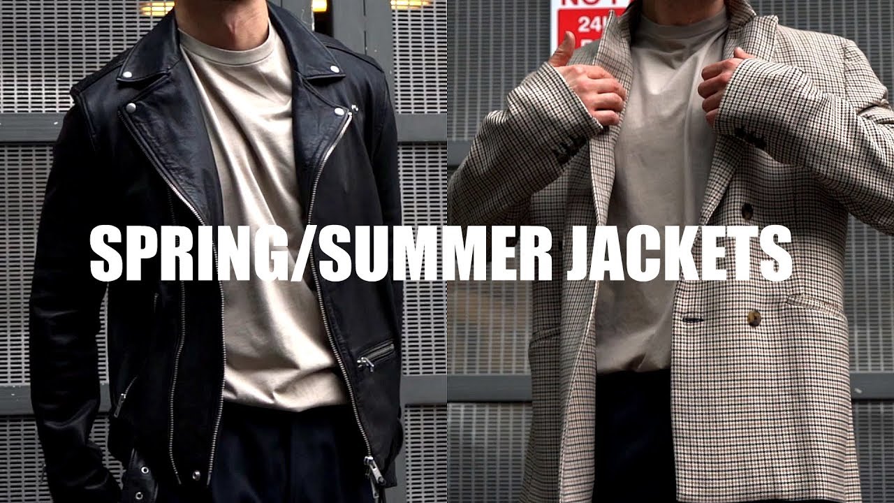 Top 5 Spring/Summer Jackets 2019: Ultimate Style Guide