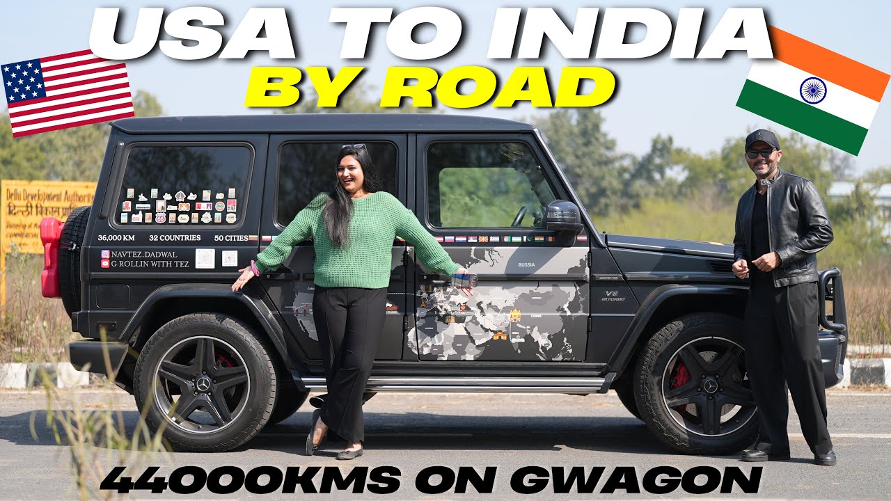 G-Wagon USA to India Road Trip: Reality Check