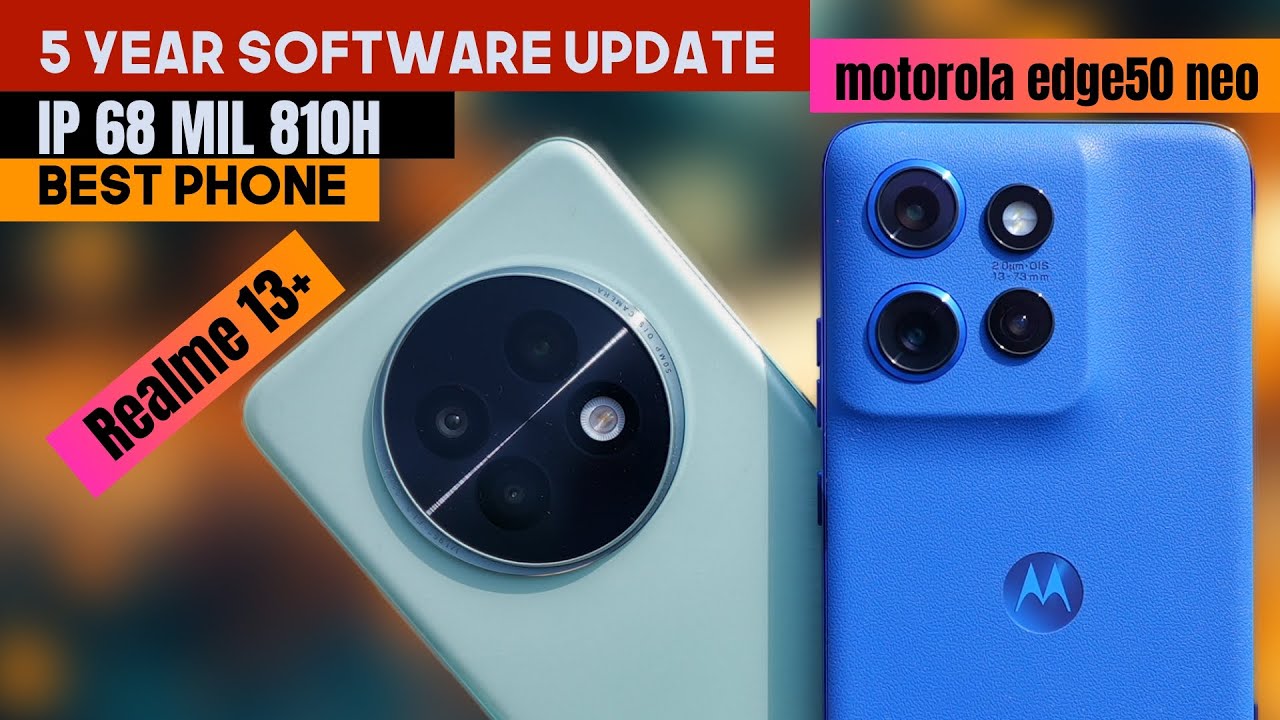 Motorola Edge50 Neo vs Realme 13+ 5G: Ultimate Comparison