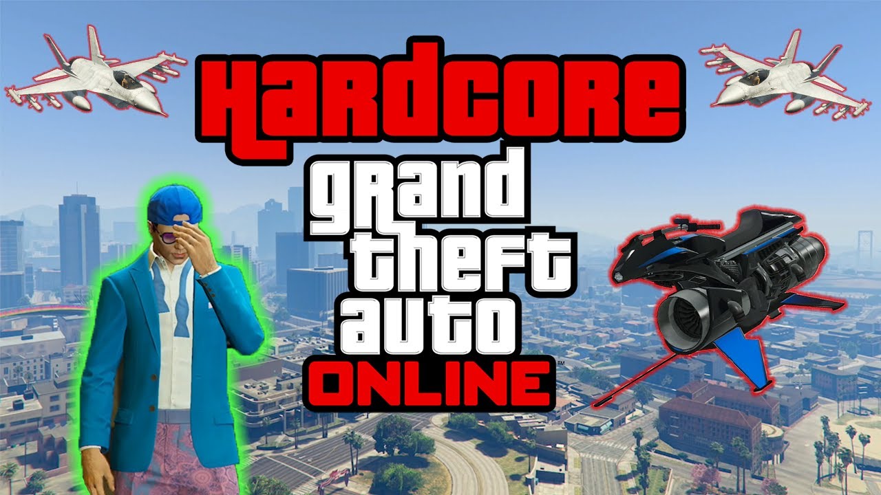 Surviving GTA Online Hardcore: Zero Death Challenge Guide