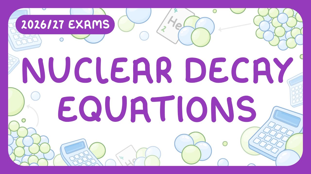 Master Nuclear Decay Equations: Alpha, Beta & Gamma Radiation